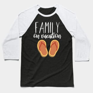 Family on vacation Baseball T-Shirt